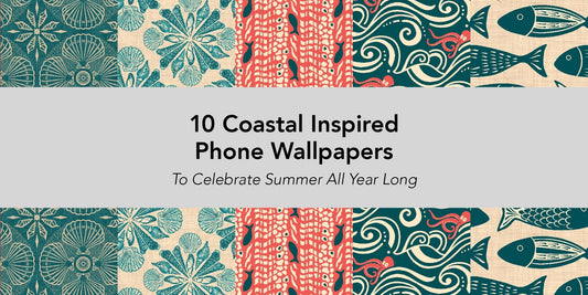10 Coastal Inspired Phone Wallpapers to celebrate summer all year long