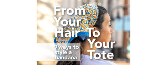 From Your Head to Your Tote: 9 Ways to Style a Bandana