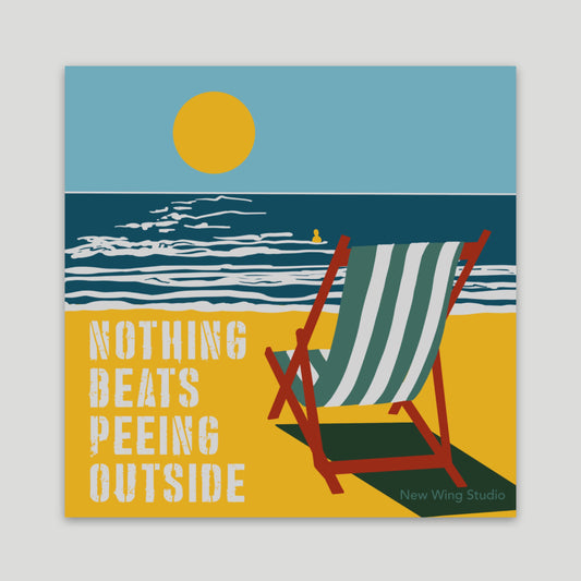 Nothing Beats Peeing Outside Beach STICKER
