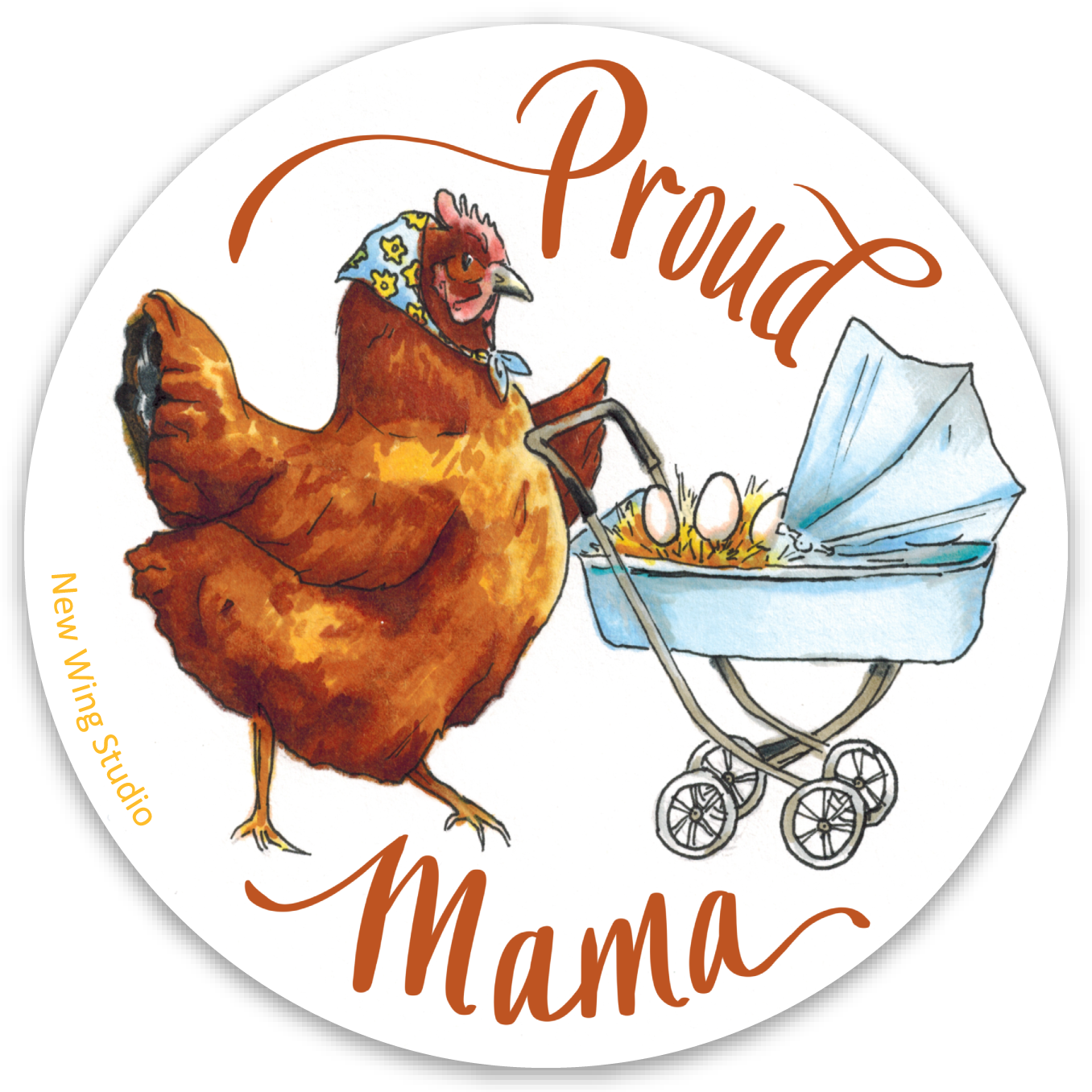 Proud Mama Chicken STICKER