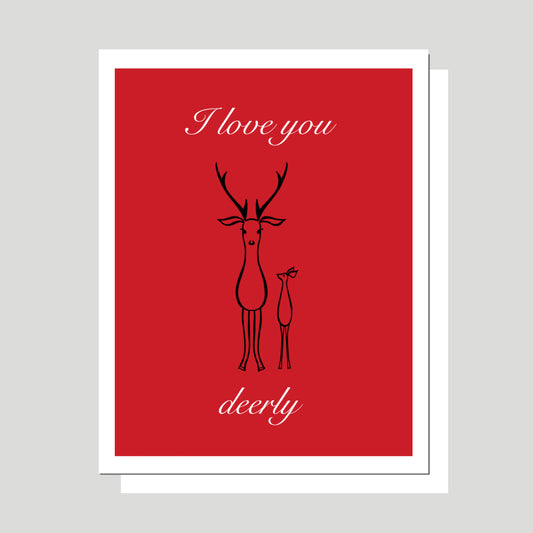 I Love You Deerly RED Greeting Card