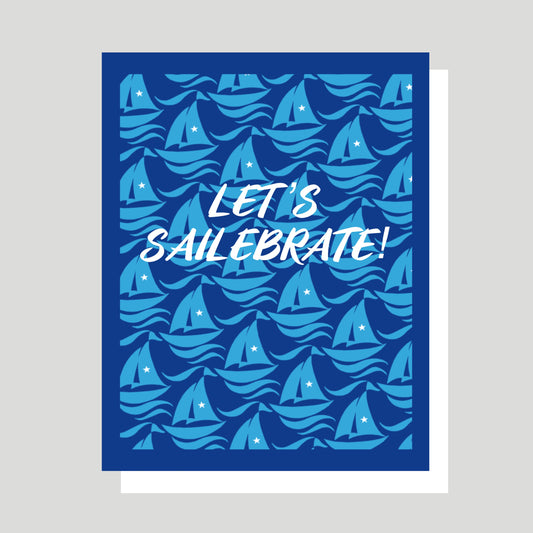 Let's Sailebrate Greeting Card