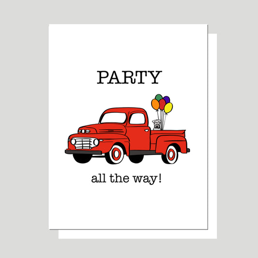 Party All The Way Greeting Card