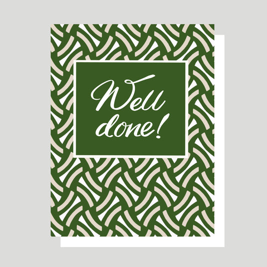Well Done Greeting Card